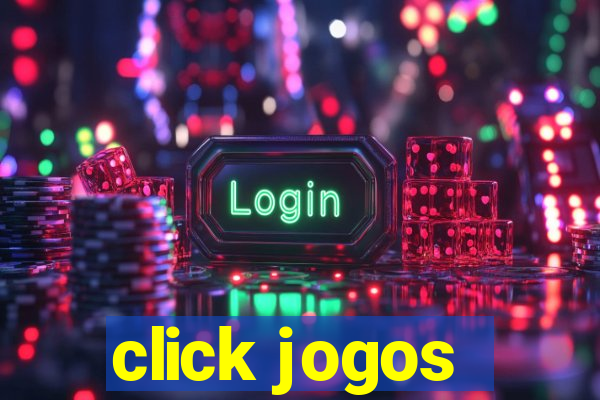 click jogos - ganhar dinheiro